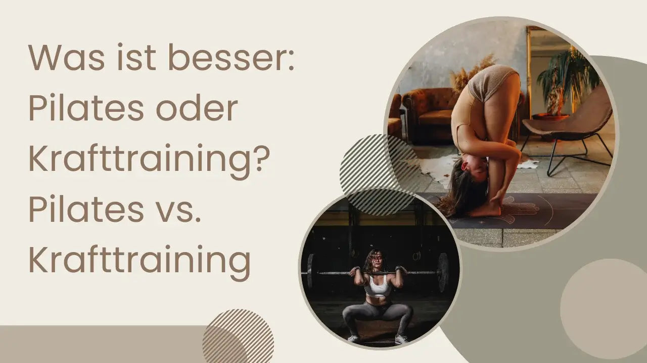 Was ist besser: Pilates oder Krafttraining? Pilates vs. Krafttraining