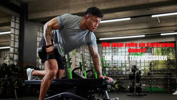 Wie lange sollte ein Krafttraining dauern? Die ideale Trainingsdauer